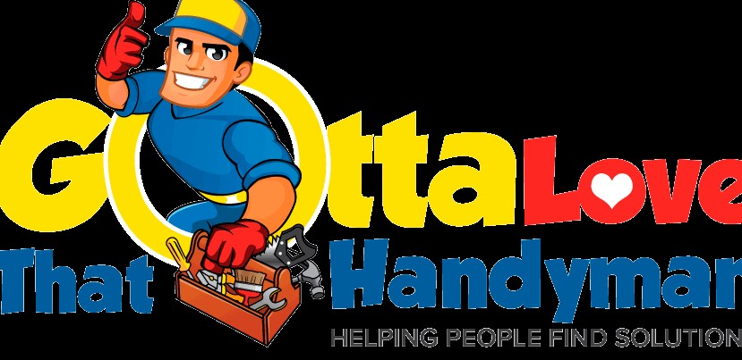 Gotta Love That Handyman — Helping People Find Solutions